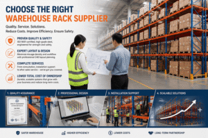 What Should You Look for When Choosing a Warehouse Rack Supplier?